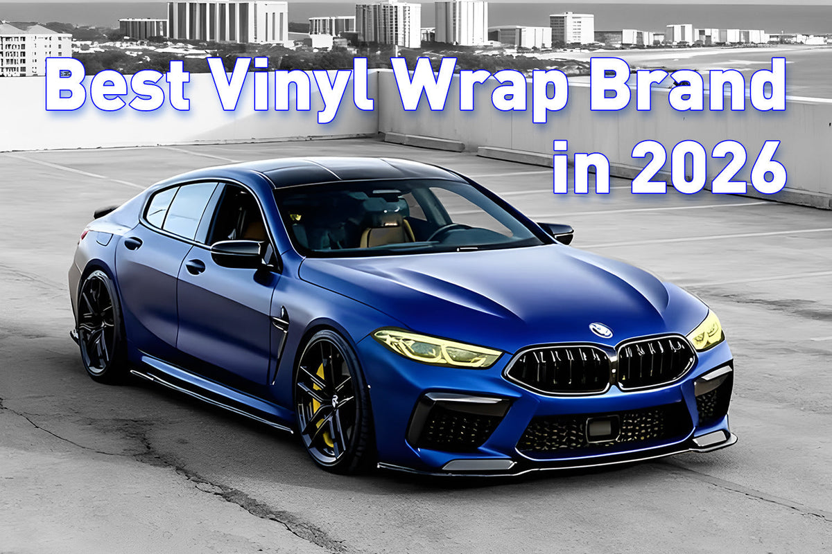Best Vinyl Wrap Brand in 2026
