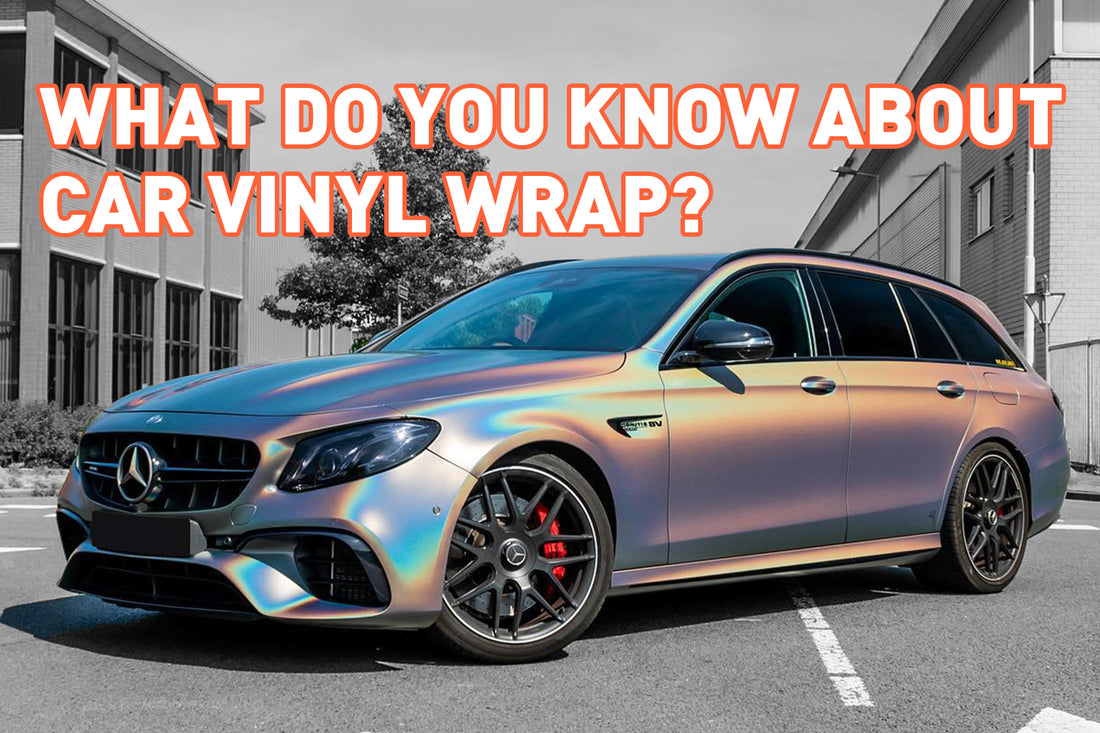 What do you know about car vinyl wrap|Eowrap